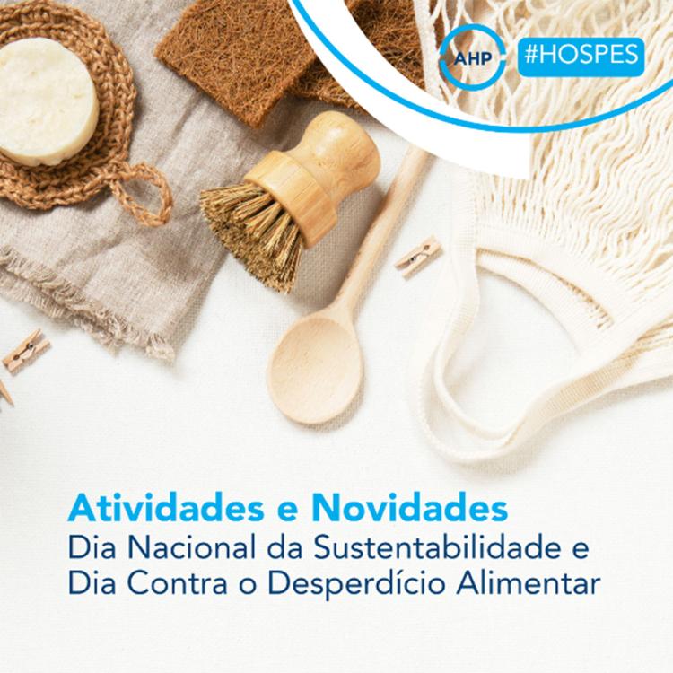 Dia Nacional da Sustentabilidade e Dia Contra o Desperdício Alimentar